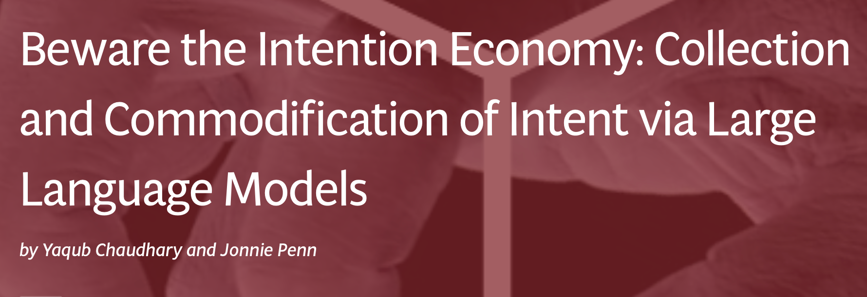 Read the full intention economy LLMpaper here